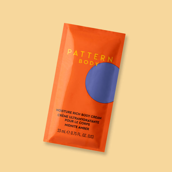 PATTERN
BODY
MOISTURE RICH BODY CREAM
CRÈME ULTRAHYDRATANTE
POUR LE CORPS
MIDNITE AMBER
23 mL e 0.75 FL. OZ. (US)